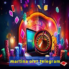 martina olvr telegram